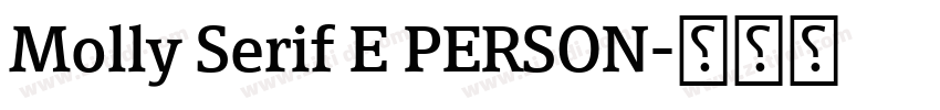 Molly Serif E PERSON字体转换 Molly Serif E PERSON字体转换